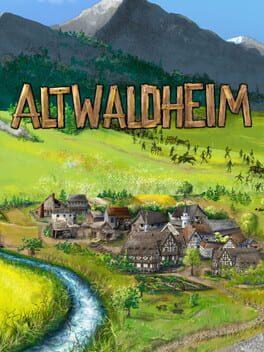 Altwaldheim: Town in Turmoil