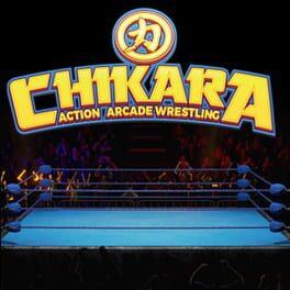 CHIKARA: Action Arcade Wrestling