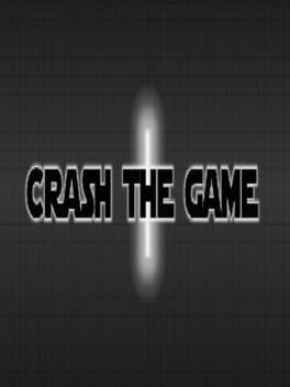 Crash The Game