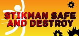 Stickman Safe and Destroy