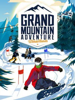 Grand Mountain Adventure: Wonderlands