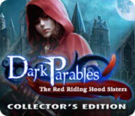 Dark Parables: The Red Riding Hood Sisters