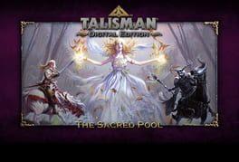 Talisman: Digital Edition - The Sacred Pool