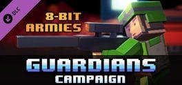 8-bit Armies: Guardians Campaign