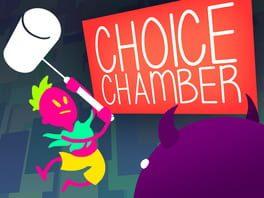 Choice Chamber