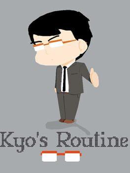 Kyo's Routine