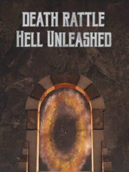 Death Rattle: Hell Unleashed