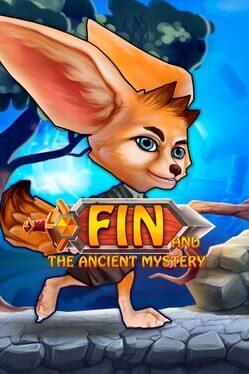 Fin and the Ancient Mystery