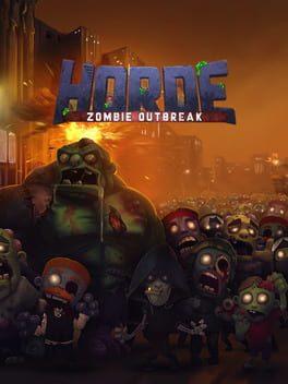 Horde: Zombie Outbreak