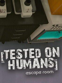 Tested on Humans: Escape Room