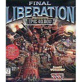 Final Liberation: Warhammer Epic 40,000