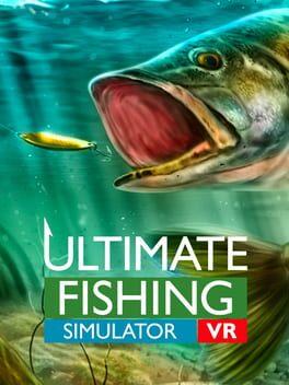 Ultimate Fishing Simulator VR