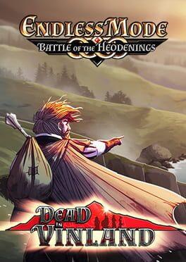 Dead In Vinland: Endless Mode - Battle Of The Heodenings