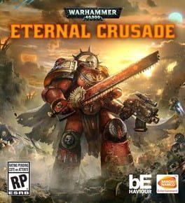 Warhammer 40,000: Eternal Crusade