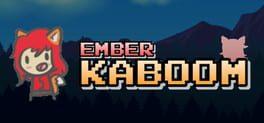 Ember Kaboom
