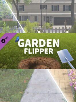 House Flipper: Garden Flipper