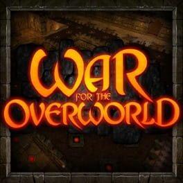 War For The Overworld