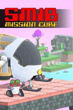 SMIB: Mission Cure
