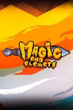 Magic and Elements