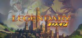 Legendary DXP